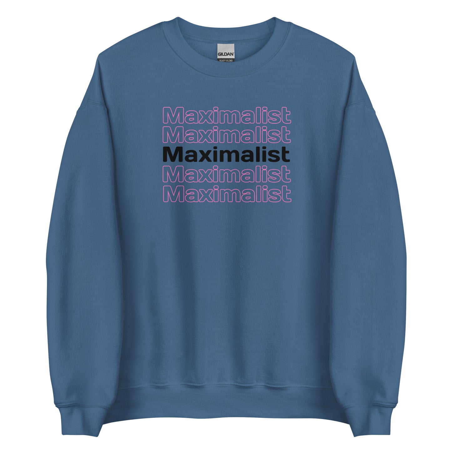 Maximalist Unisex Sweatshirt