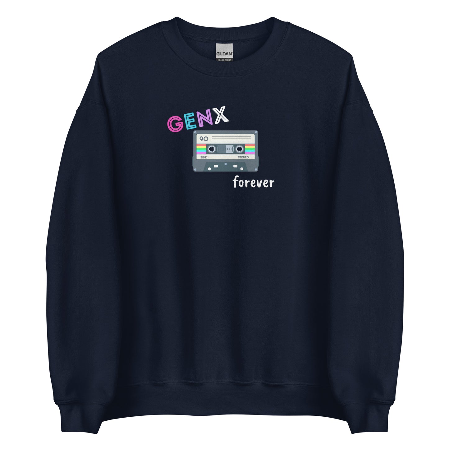 GenX Forever Unisex Sweatshirt