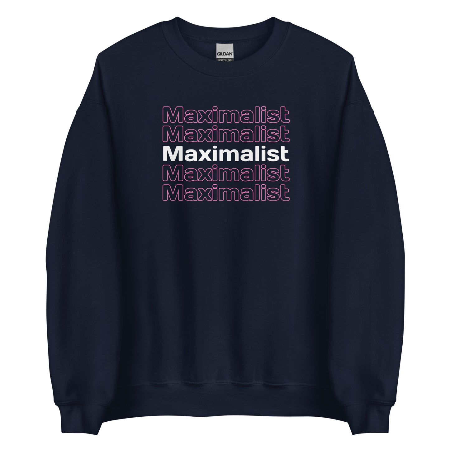 Maximalist Unisex Sweatshirt