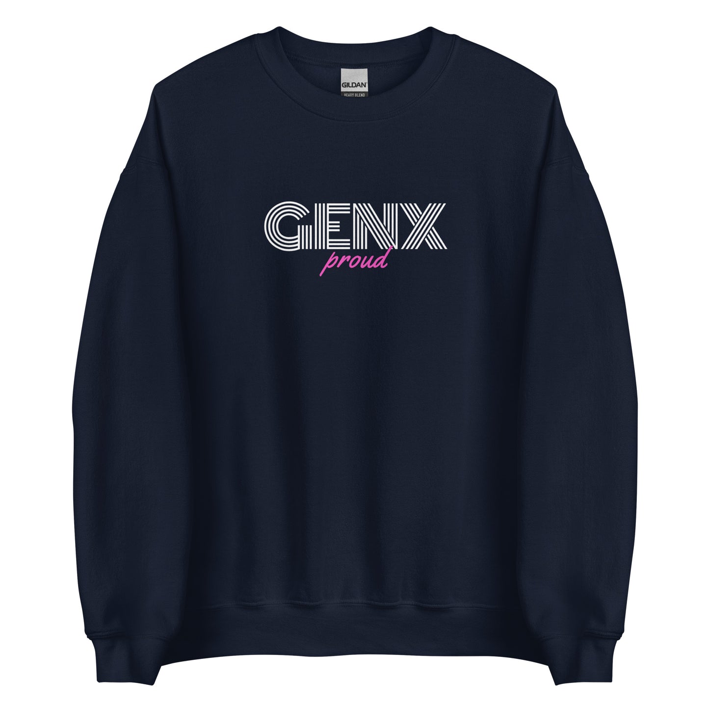 GenX Proud Unisex Sweatshirt