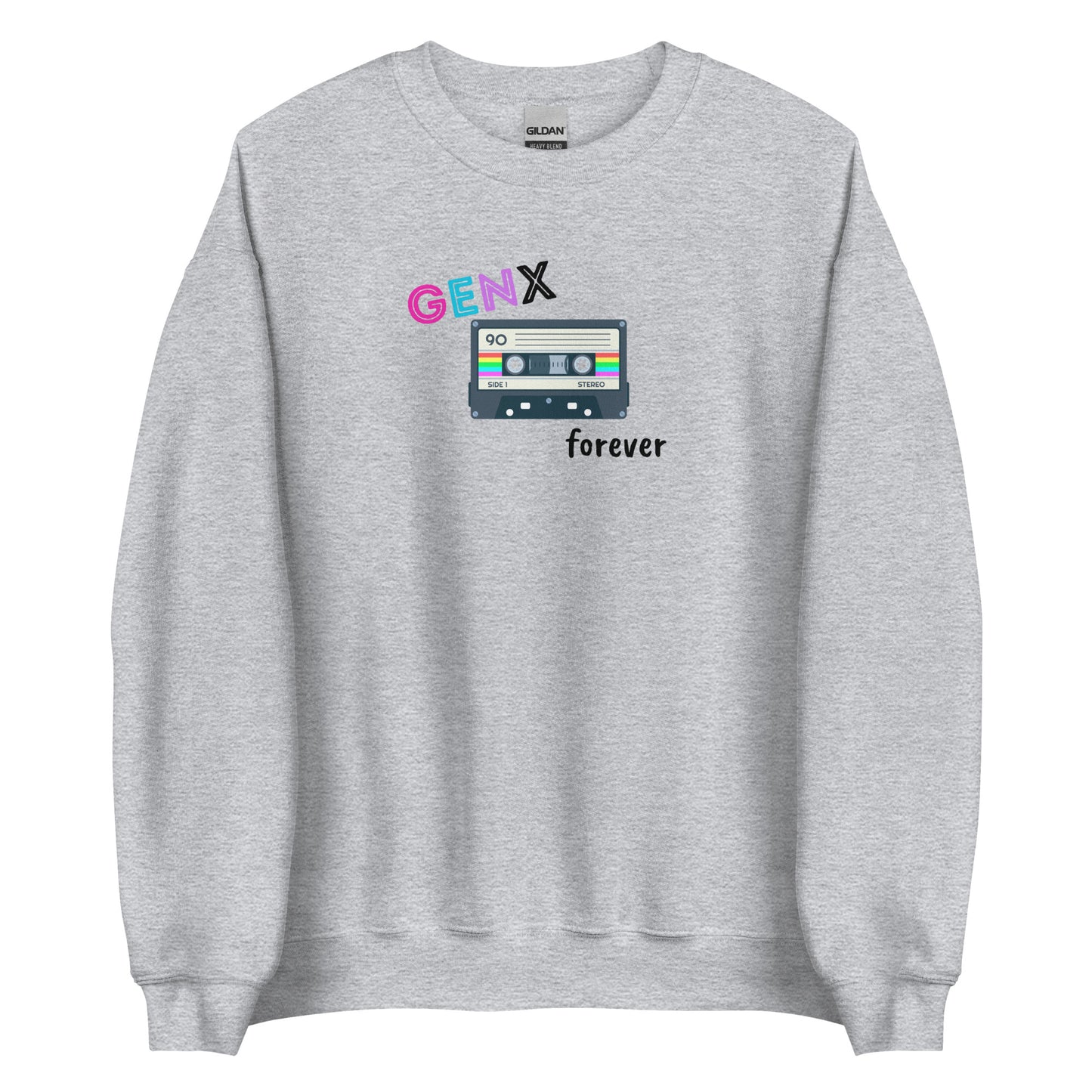 GenX Forever Unisex Sweatshirt