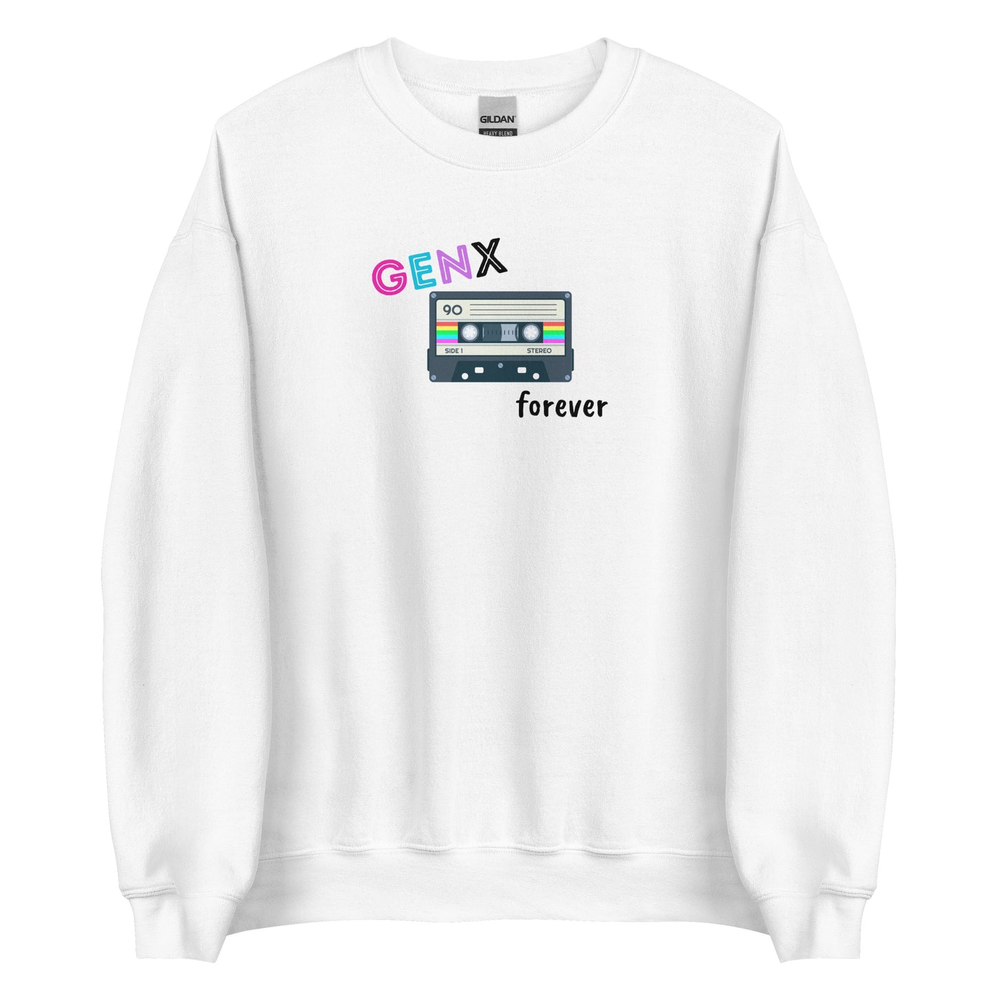 GenX Forever Unisex Sweatshirt