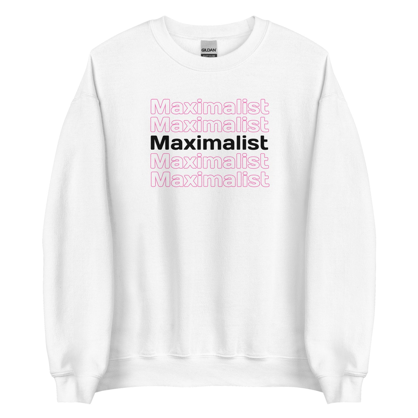 Maximalist Unisex Sweatshirt