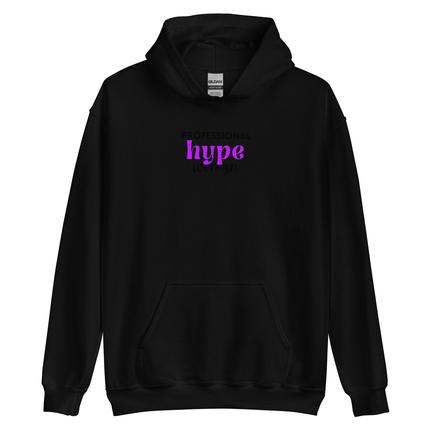 Professional Hype Woman Unisex Hoodie