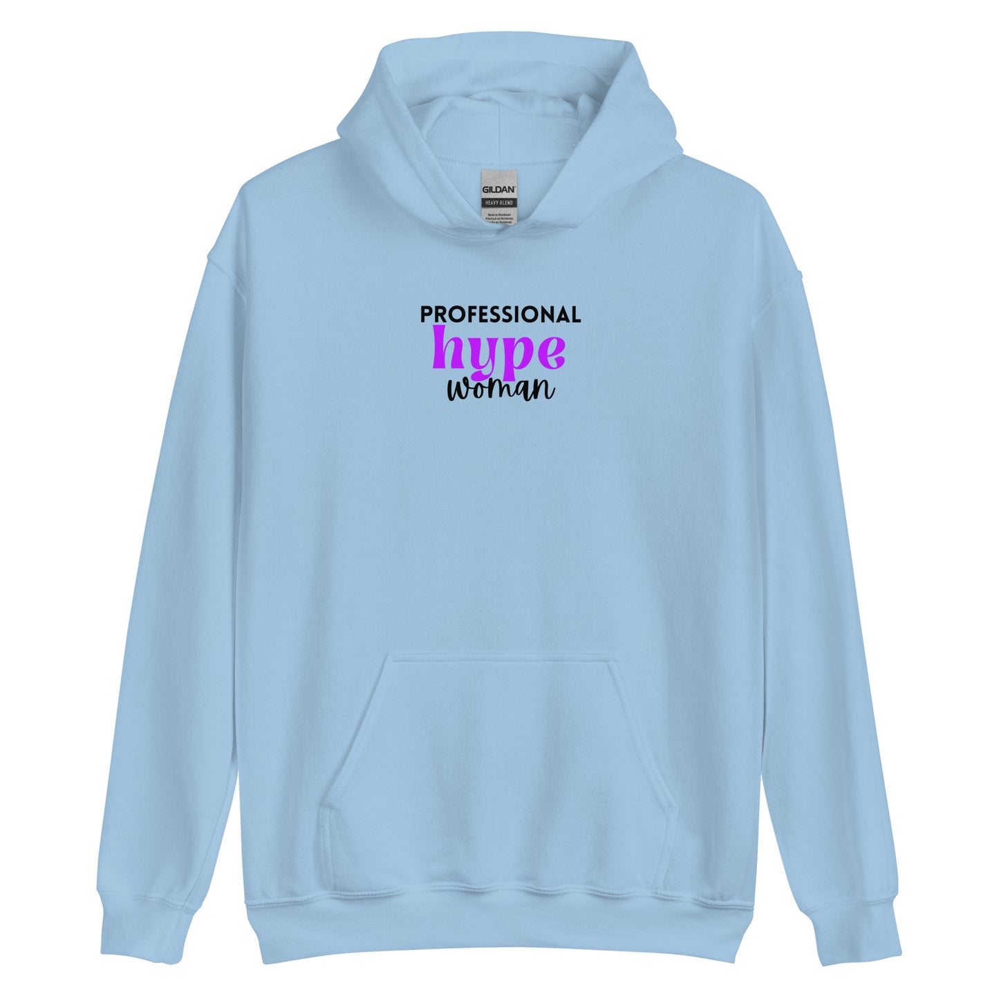 Professional Hype Woman Unisex Hoodie