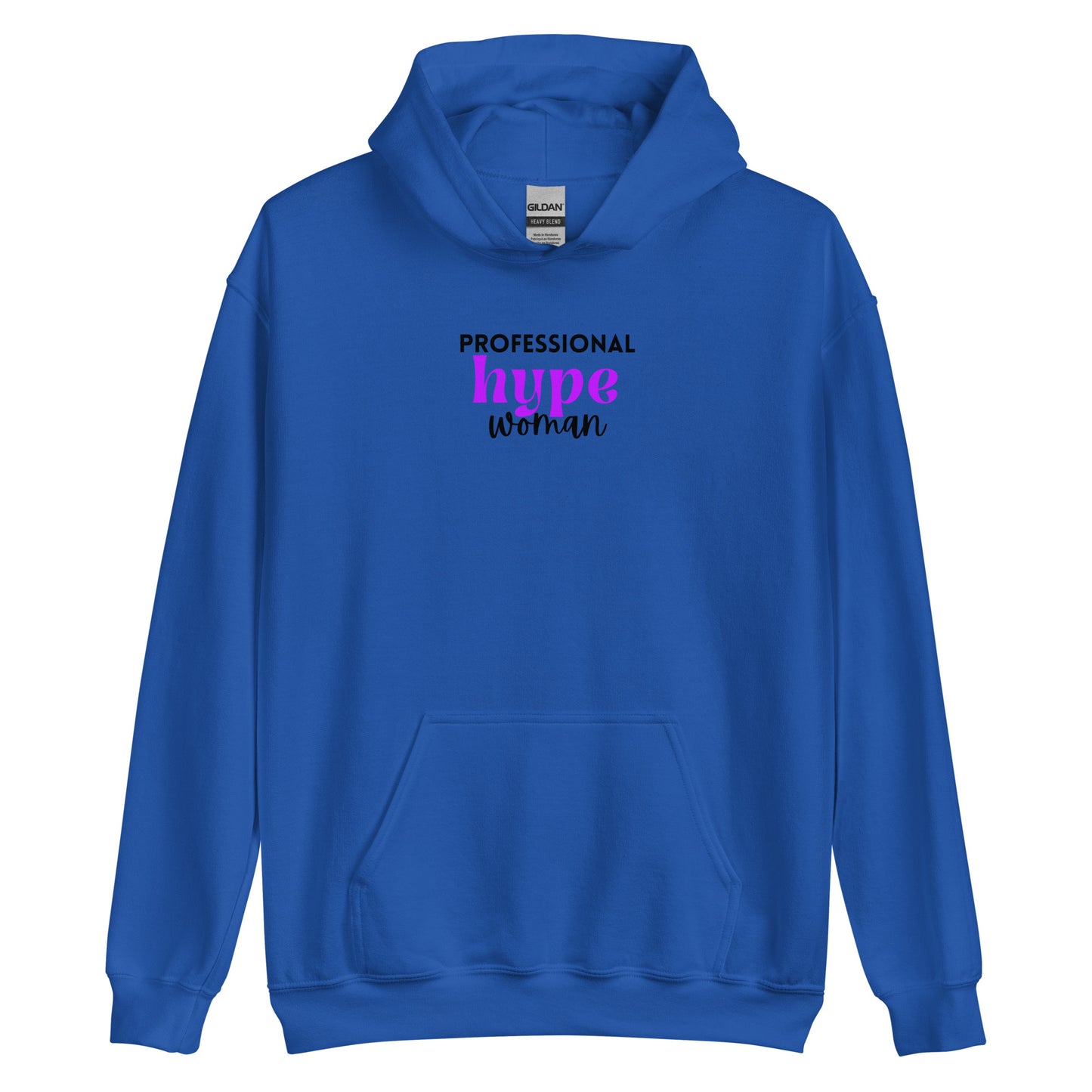 Professional Hype Woman Unisex Hoodie