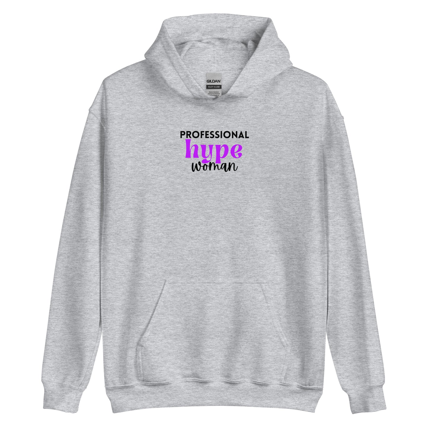 Professional Hype Woman Unisex Hoodie