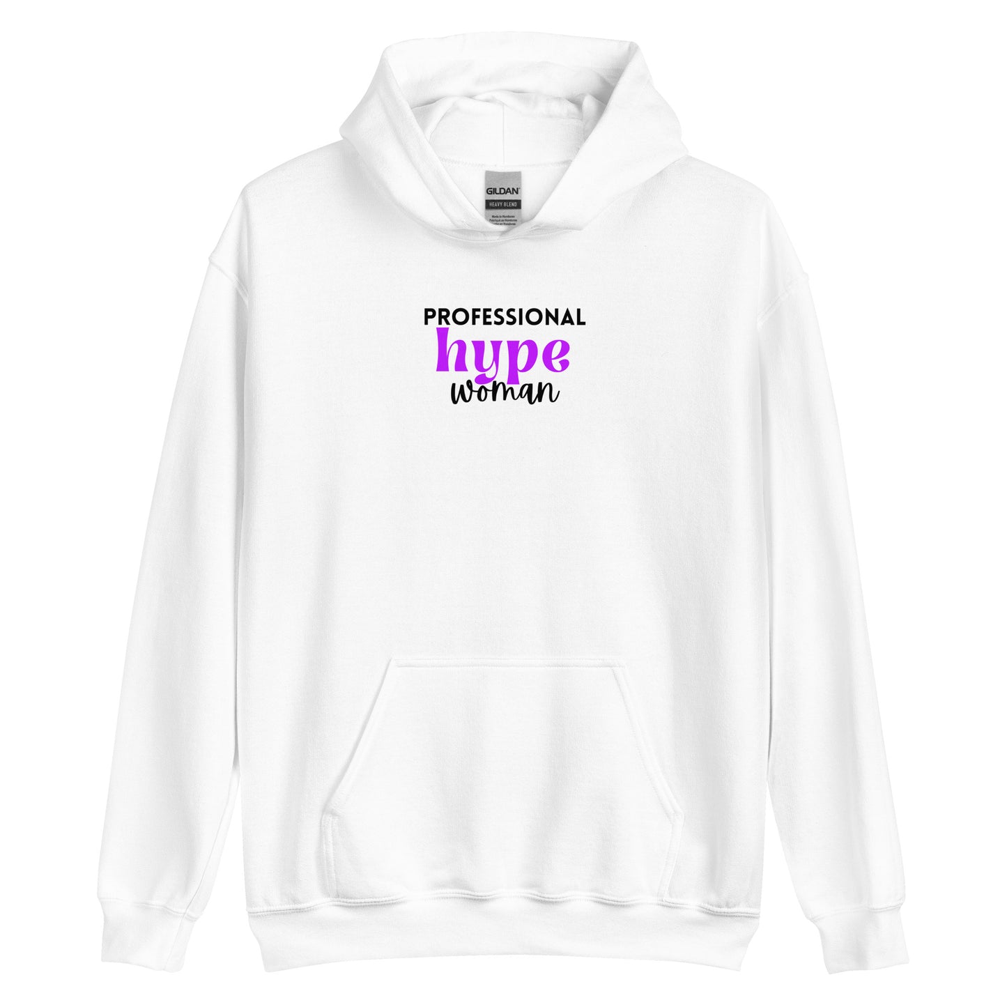 Professional Hype Woman Unisex Hoodie