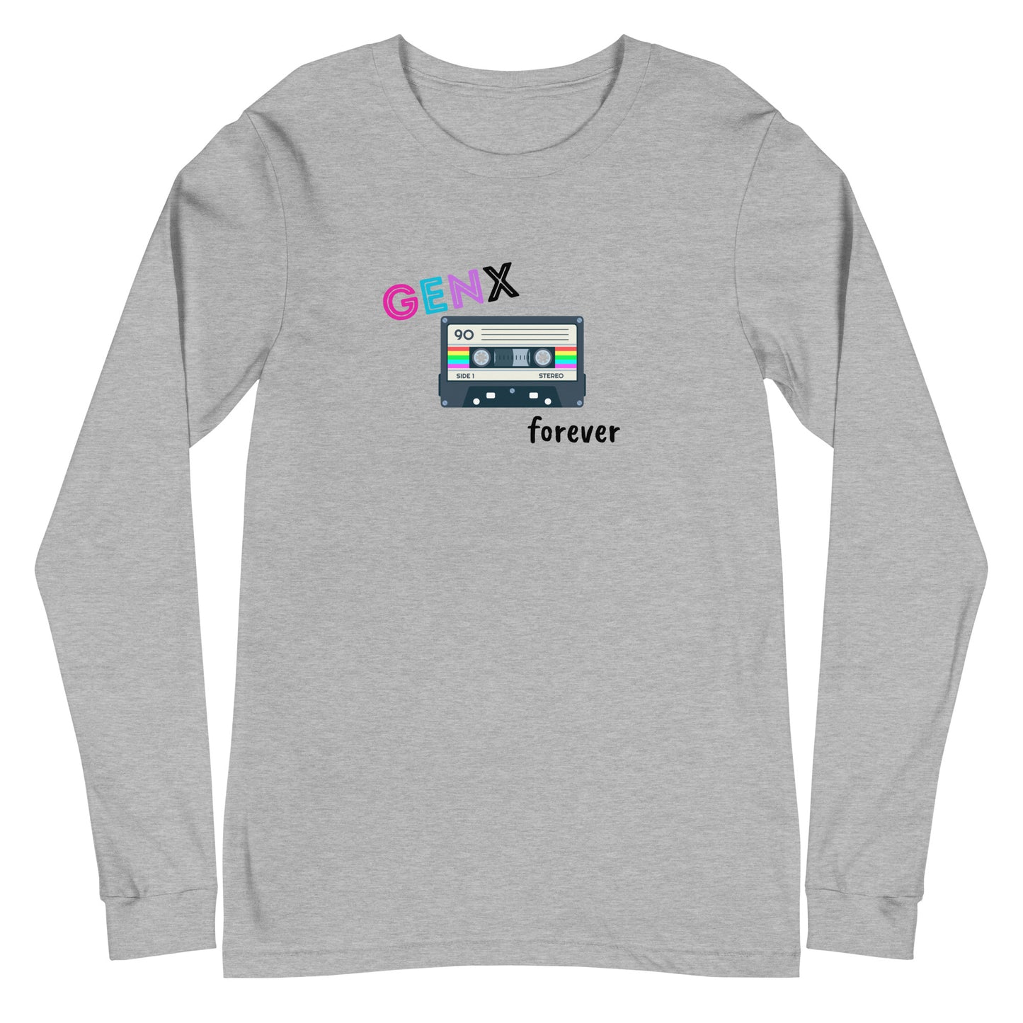 GenX Forever Unisex Long Sleeve Tee