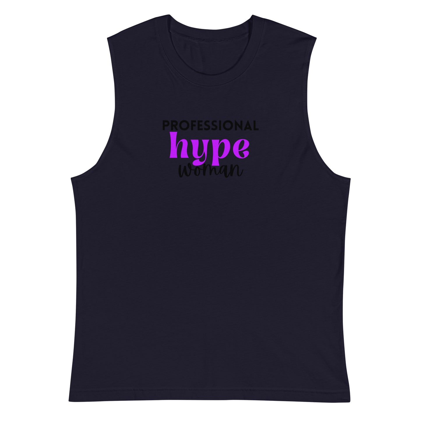 Professional Hype Woman Muscle Shirt