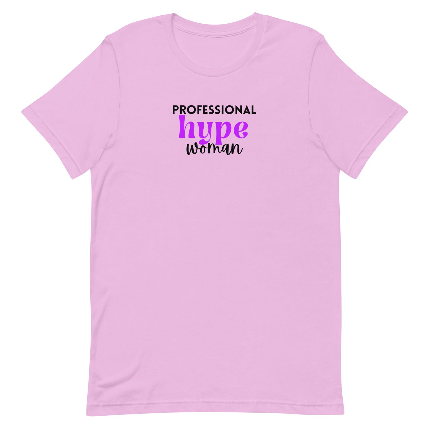 Professional Hype Woman Unisex t-shirt