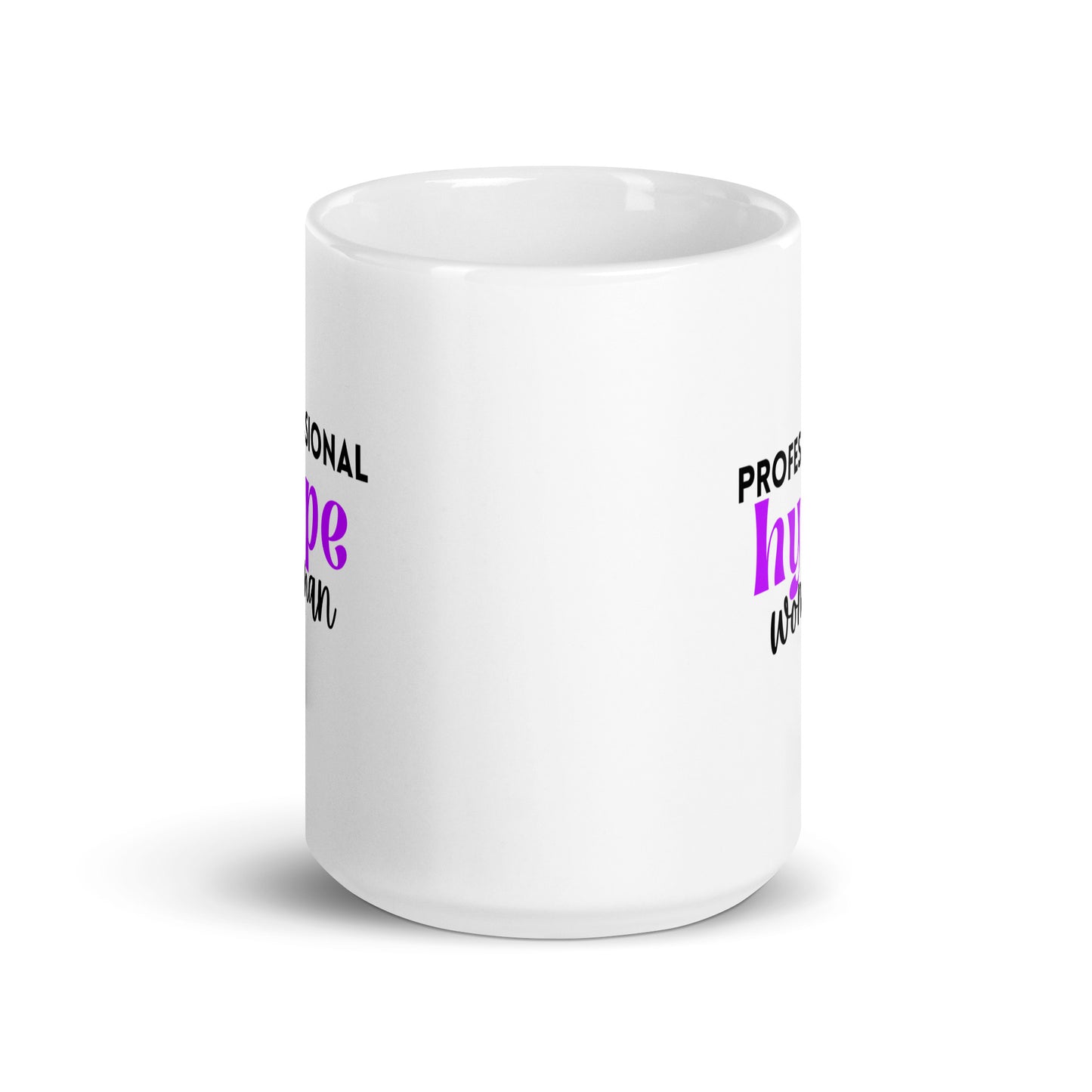 Professional Hype Woman White glossy mug