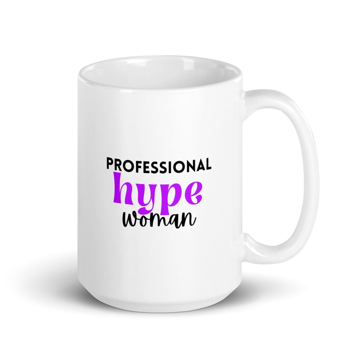 Professional Hype Woman White glossy mug